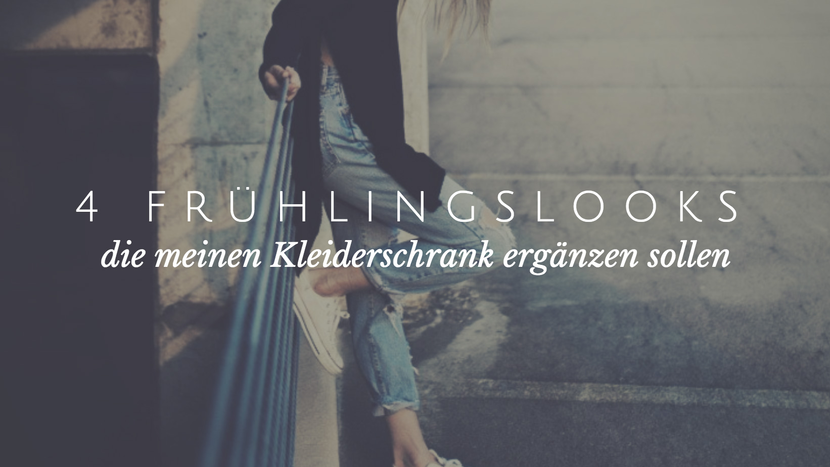 4 Frühlingslooks die meinen Kleiderschrank ergänzen sollen