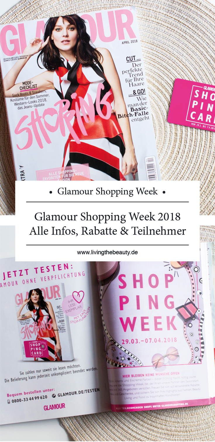 Glamour Shopping Week April 2018 - Alle Infos, Rabatte & Teilnehmer Glamour Shopping Week April 2018 - Alle Infos, Rabatte & Teilnehmer