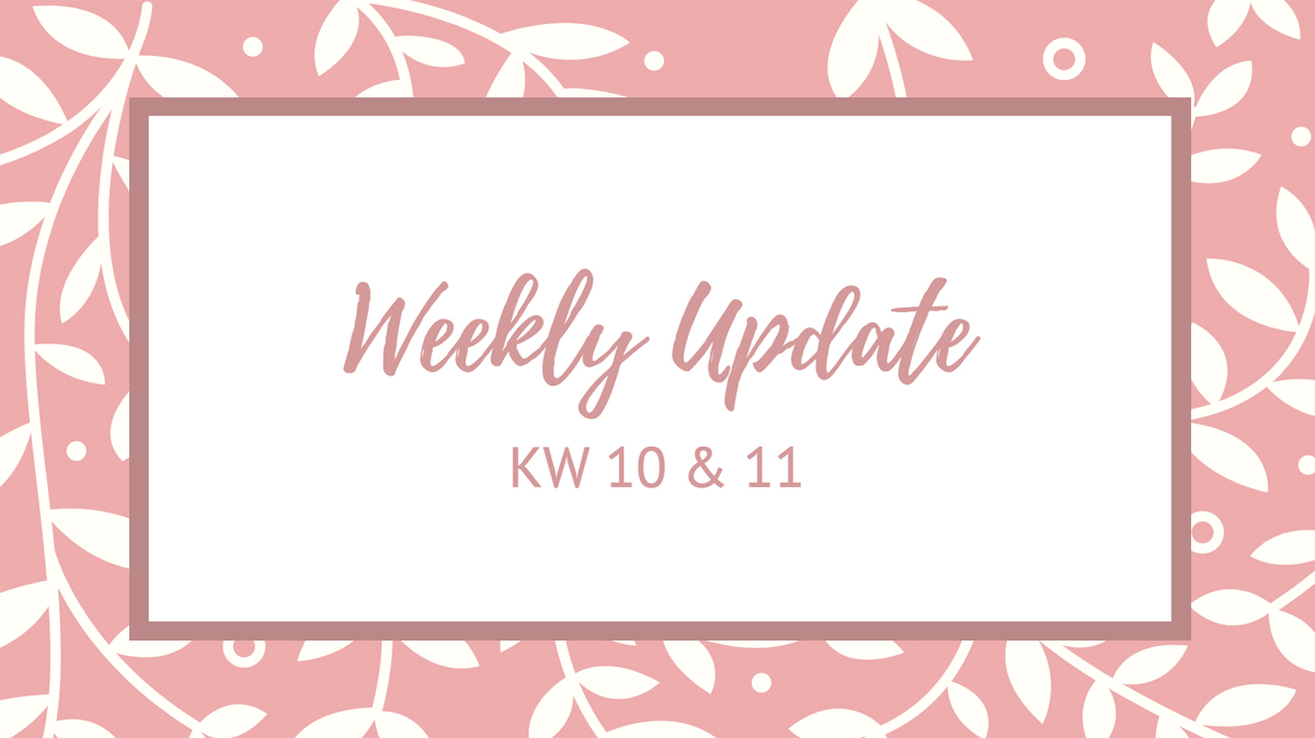 Weekly Update 10 & 11