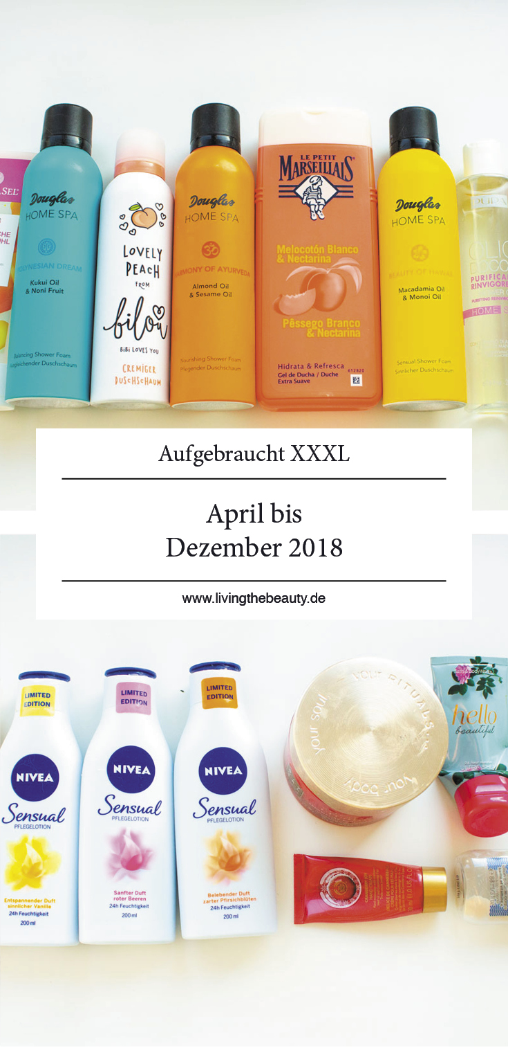 Aufgebraucht XXXL - April bis Dezember 2018 - Teil 1