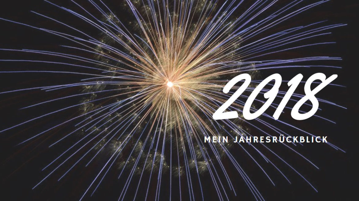 Jahresrückblick 2018