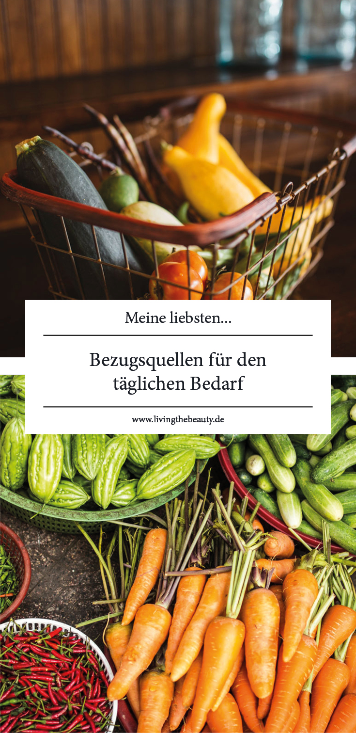 Meine liebsten Bezugsquellen für den täglichen Bedarf