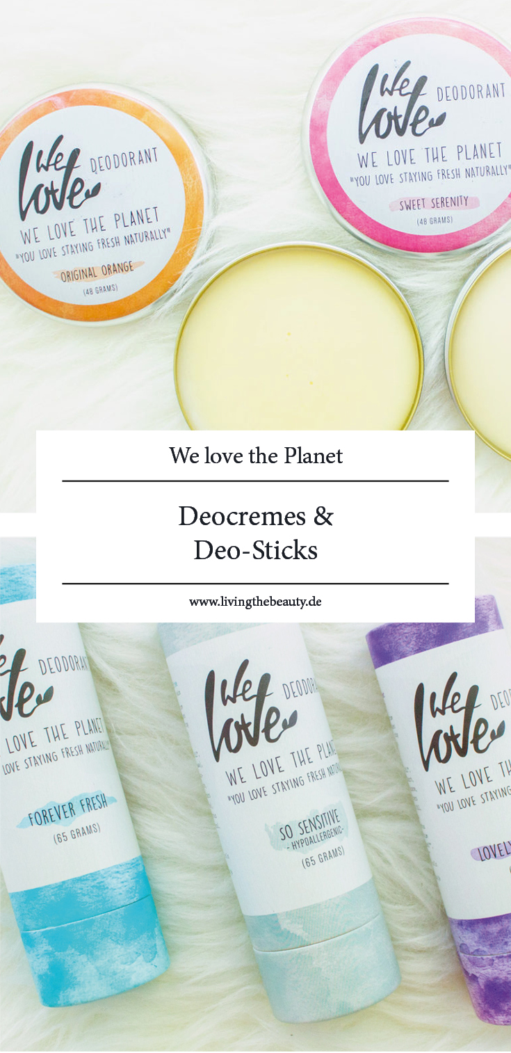 We love the Planet - Deocremes & Deo-Sticks